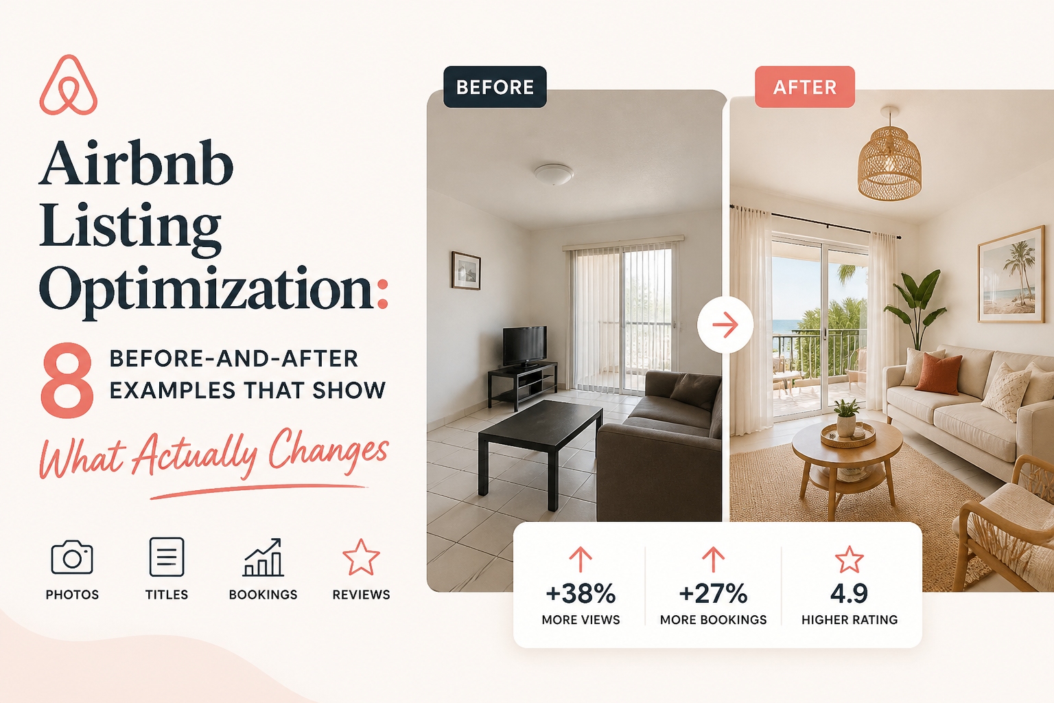 Airbnb Listing Optimization: 8 Before-and-After Examples That Show What Actually Changes